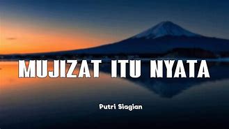 Lirik Mujizat Itu Nyata Putri Siagian